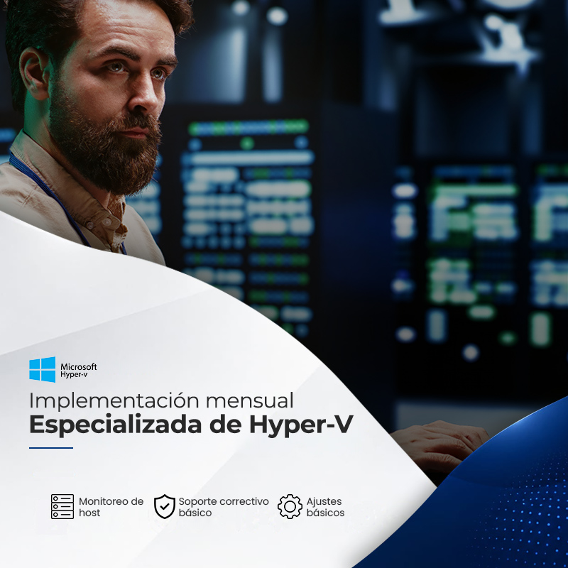 Implementación Mensual Especializada de Hyper-V